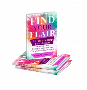 Find Your Flair, Tinesia Conwright's book, a guide to help future leaders discover their strengths and maximize their leadership potential. This is the book cover, filled with vibrant color. Click to order.
